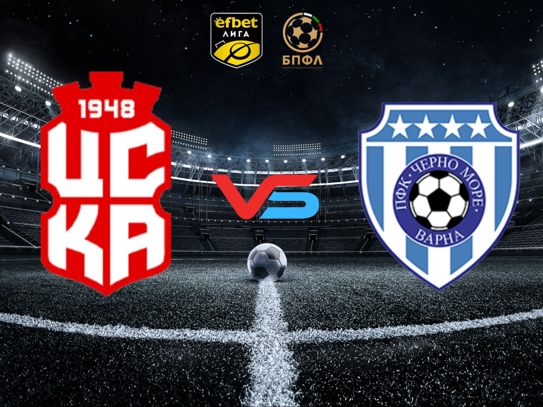В борбата за челните места - ЦСКА 1948 приема Черно море